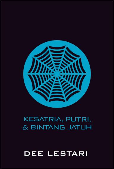 SUPERNOVA Kesatria, Putri, dan Bintang Jatuh